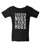 Chicken Nugs and Mama Hugs